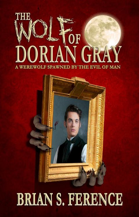 The Wolf of Dorian Gray(Kobo/電子書)