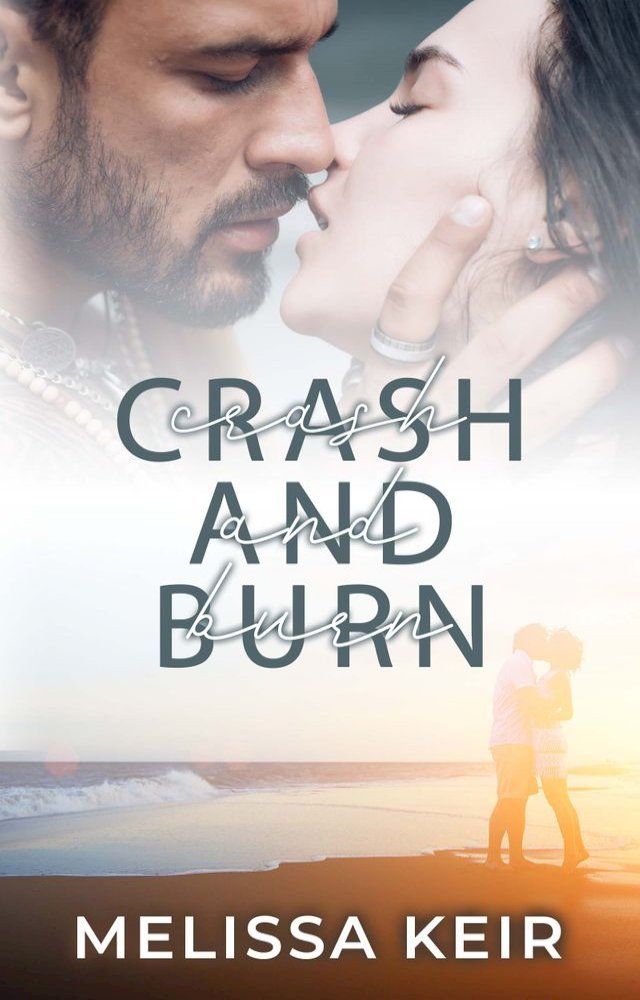  Crash and Burn(Kobo/電子書)