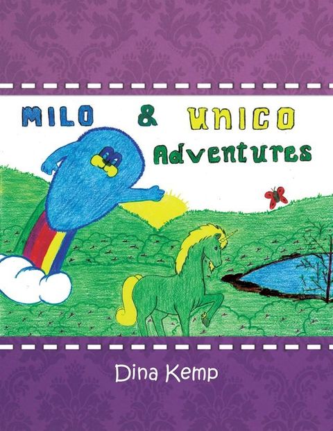 Milo and Unico Adventures(Kobo/電子書)