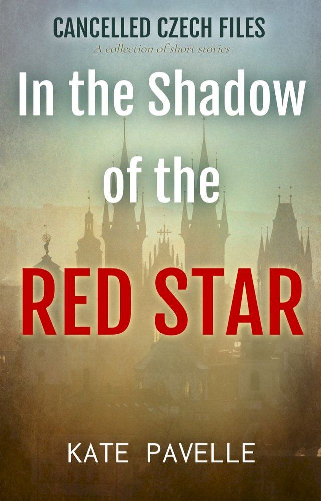  In the Shadow of the Red Star(Kobo/電子書)