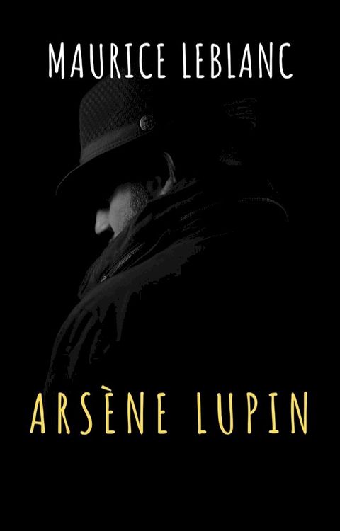 Arsène Lupin, gentleman-burglar(Kobo/電子書)