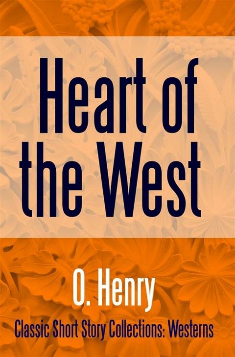 Heart of the West(Kobo/電子書)