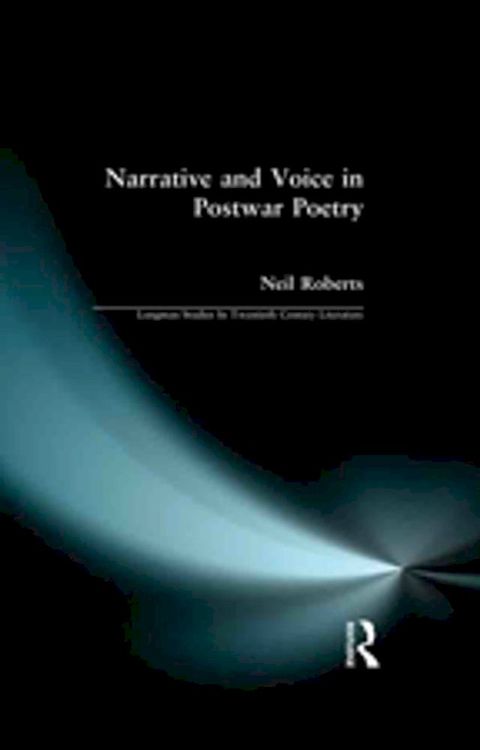 Narrative and Voice in Postwar Poetry(Kobo/電子書)