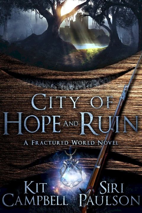 City of Hope and Ruin(Kobo/電子書)