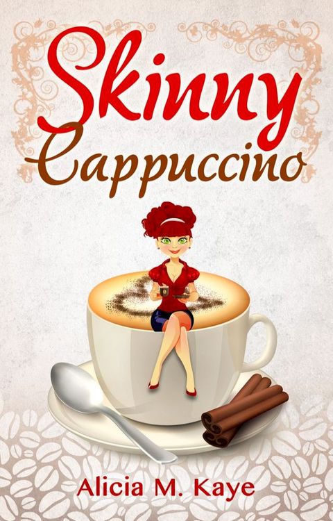 Skinny Cappuccino(Kobo/電子書)