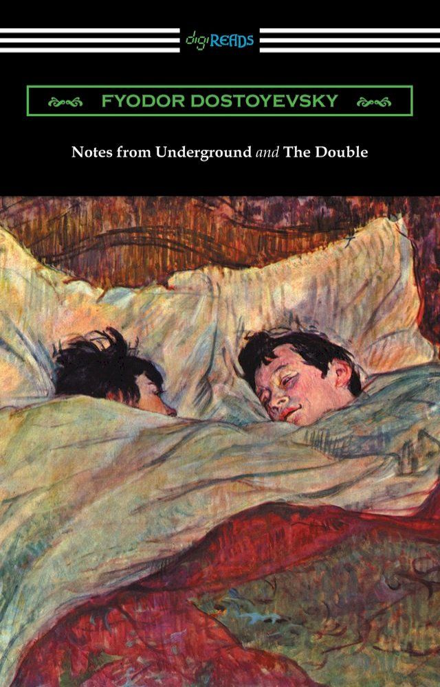  Notes from Underground and The Double (translated by Constance Garnett)(Kobo/電子書)