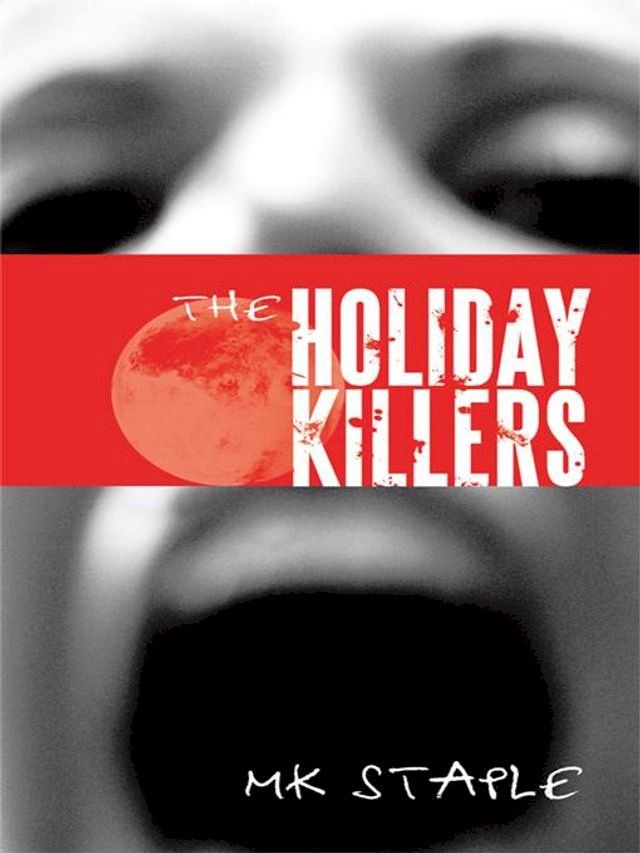  The Holiday Killers(Kobo/電子書)