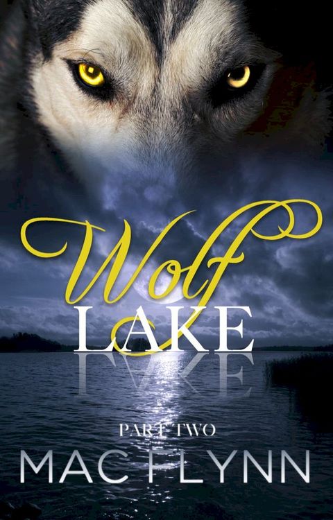 Wolf Lake: Part 2(Kobo/電子書)