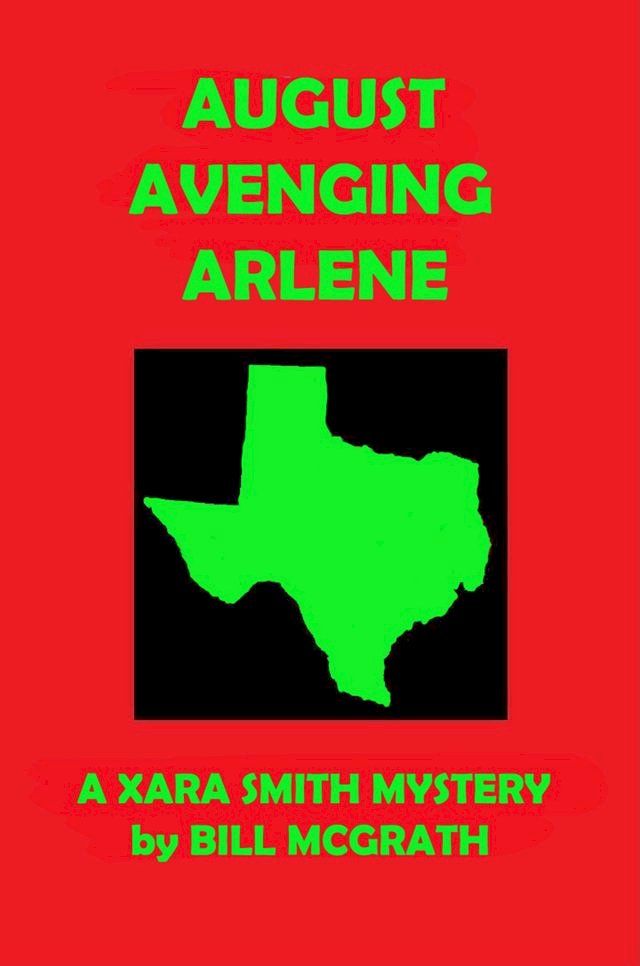  August Avenging Arlene: A Xara Smith Mystery(Kobo/電子書)