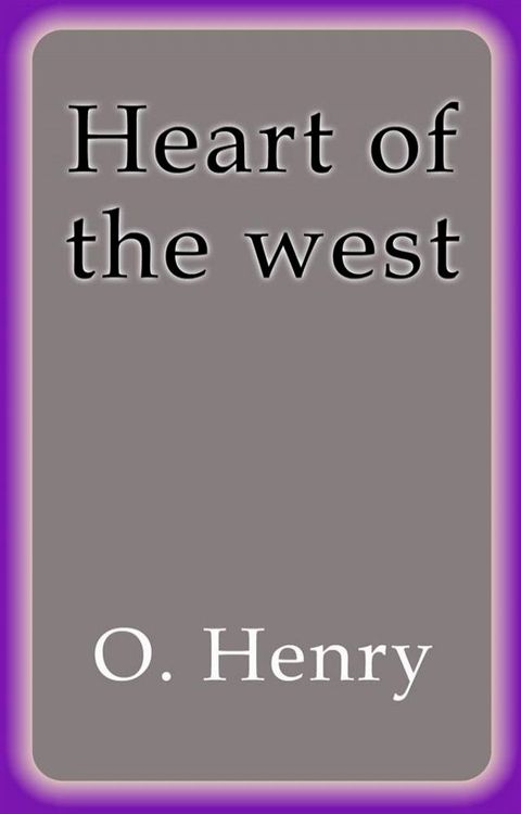 Heart of the west(Kobo/電子書)