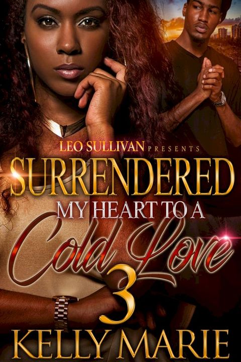 Surrendered My Heart to A Cold Love 3(Kobo/電子書)