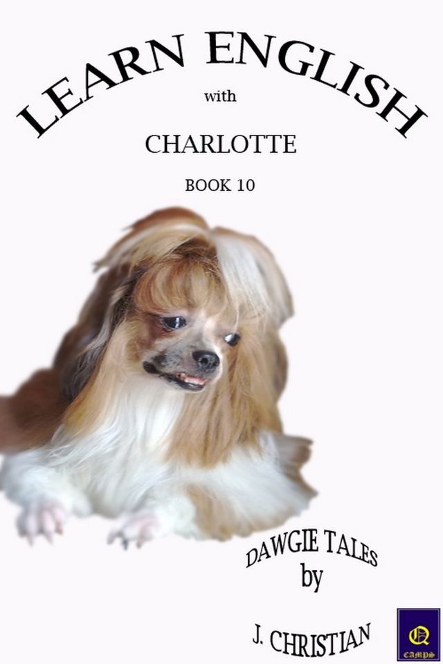  Learn English with Charlotte: Book 10(Kobo/電子書)