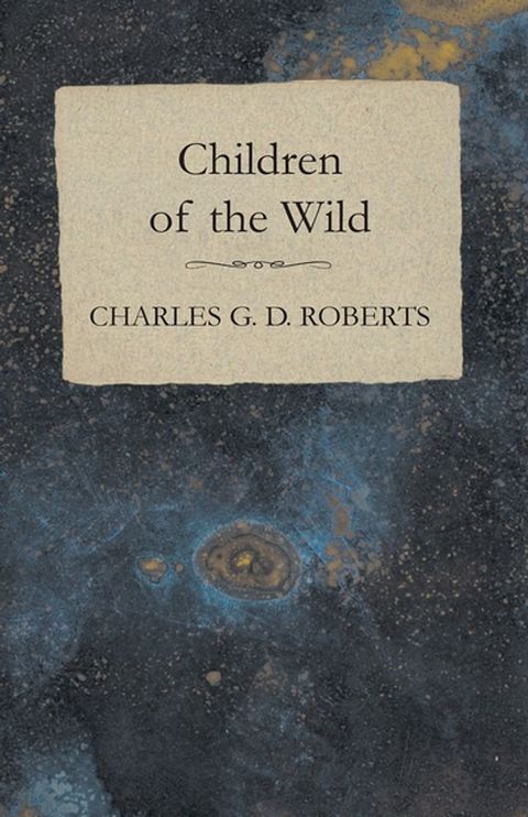 Children of the Wild(Kobo/電子書)