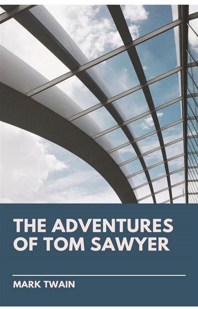  The Adventures Of Tom Sawyer(Kobo/電子書)