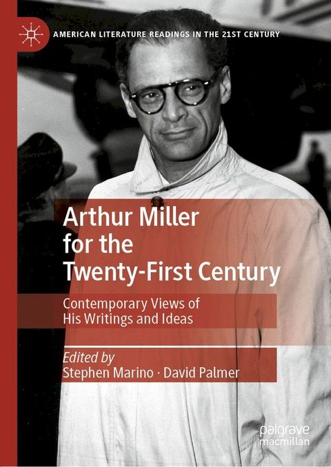 Arthur Miller for the Twenty-First Century(Kobo/電子書)