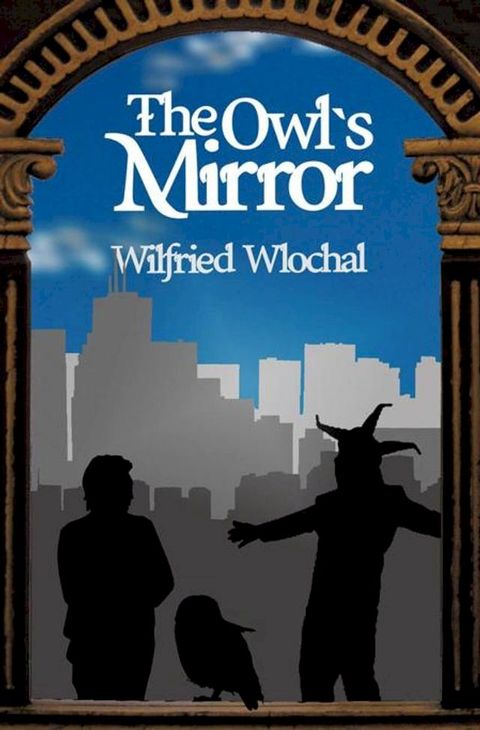 The Owl’S Mirror(Kobo/電子書)