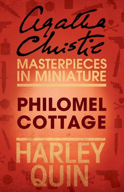 Philomel Cottage: An Agatha Christie Short Story(Kobo/電子書)