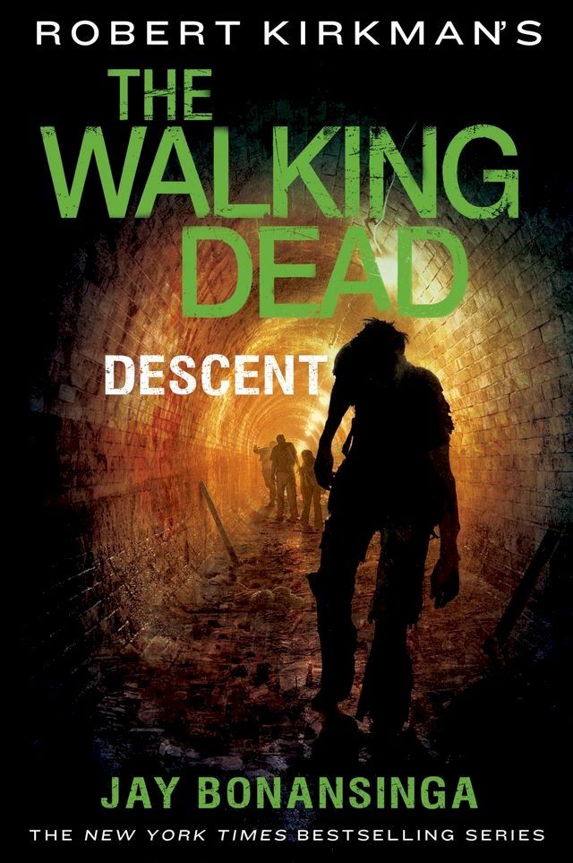  Robert Kirkman's The Walking Dead: Descent(Kobo/電子書)