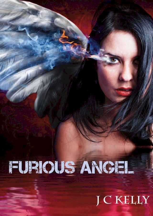  Furious Angel(Kobo/電子書)