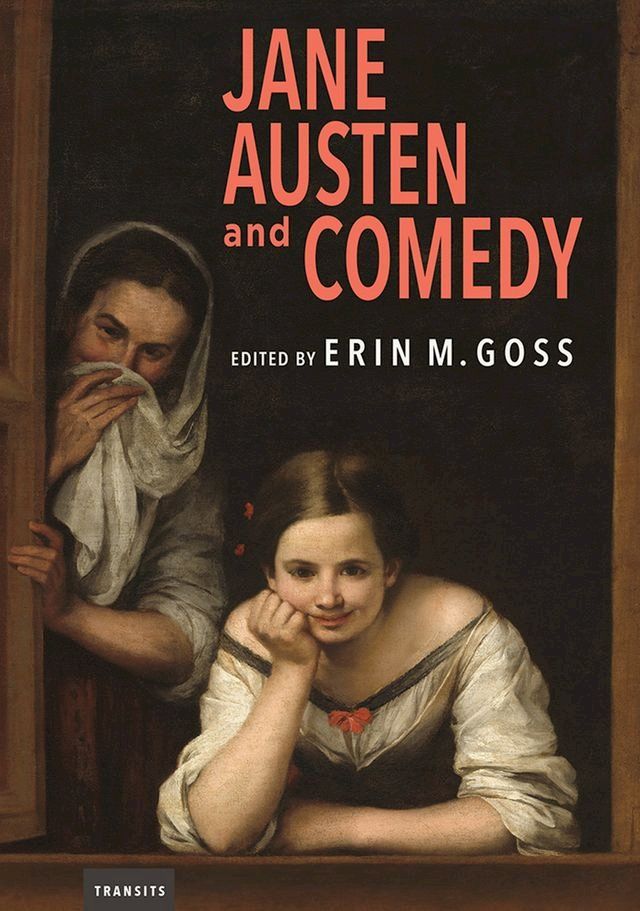  Jane Austen and Comedy(Kobo/電子書)