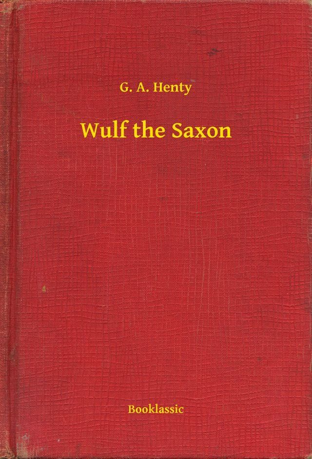  Wulf the Saxon(Kobo/電子書)