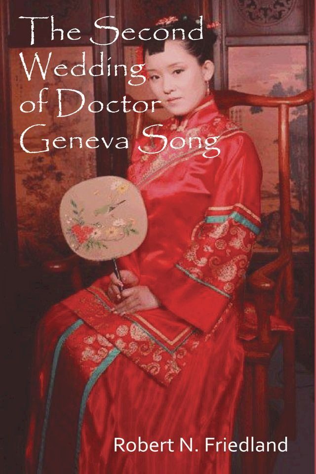  The Second Wedding of Doctor Geneva Song(Kobo/電子書)