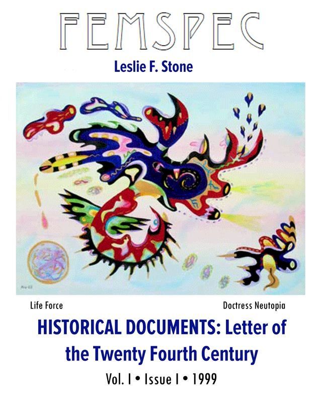  Historical Documents: Letter of the Twenty Fourth Century, Femspec Issue 1.1(Kobo/電子書)