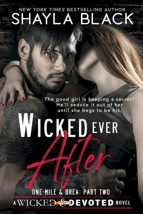 Wicked Ever After (One-Mile & Brea, Part Two)(Kobo/電子書)