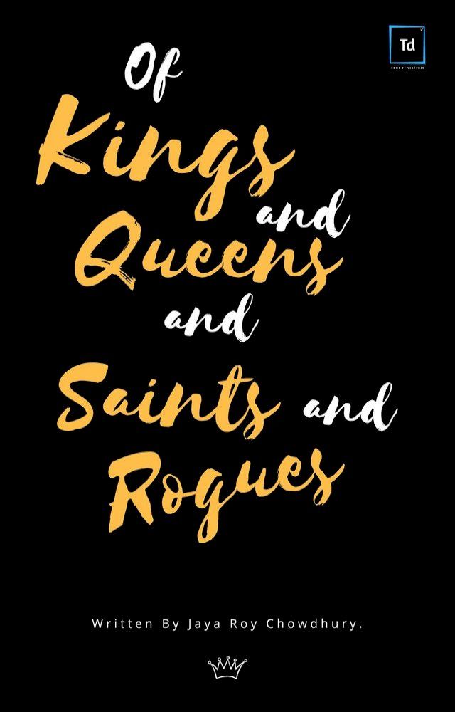  Of Kings and Queens and Saints and Rogues(Kobo/電子書)