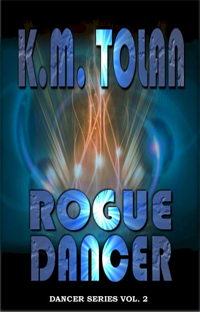  Rogue Dancer(Kobo/電子書)