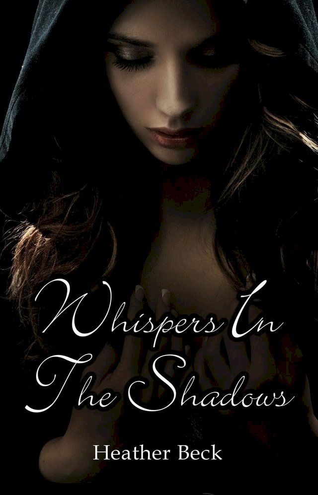  Whispers In The Shadows(Kobo/電子書)