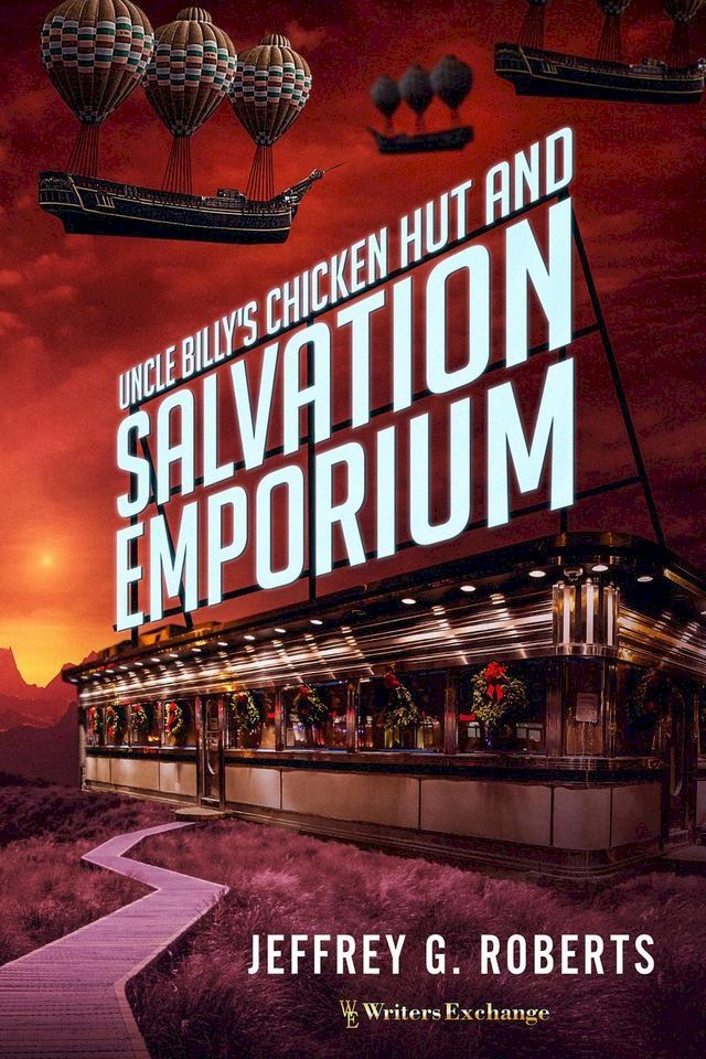  Uncle Billy's Chicken Hut and Salvation Emporium(Kobo/電子書)