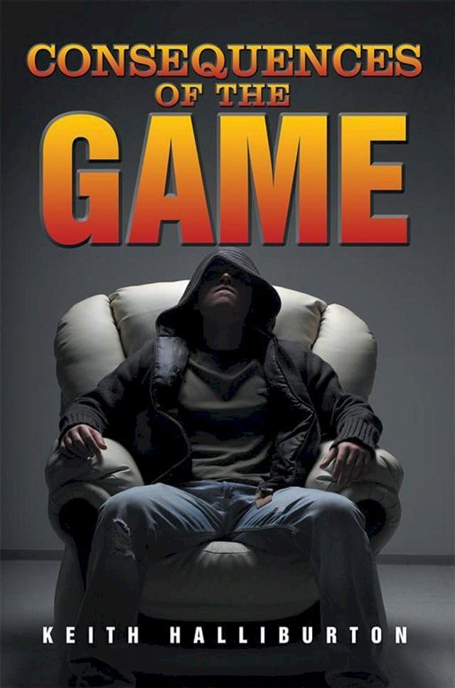  Consequences of the Game(Kobo/電子書)