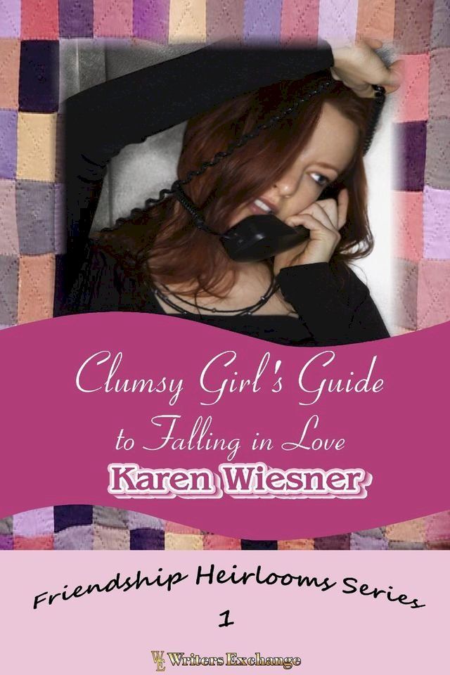  Clumsy Girl's Guide to Falling in Love(Kobo/電子書)