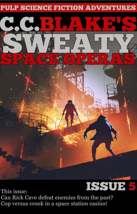 C. C. Blake's Sweaty Space Operas, Issue 5(Kobo/電子書)