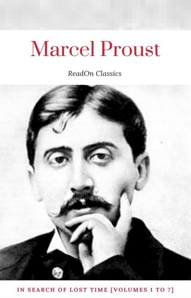  Marcel Proust: In Search of Lost Time [volumes 1 to 7] (ReadOn Classics)(Kobo/電子書)