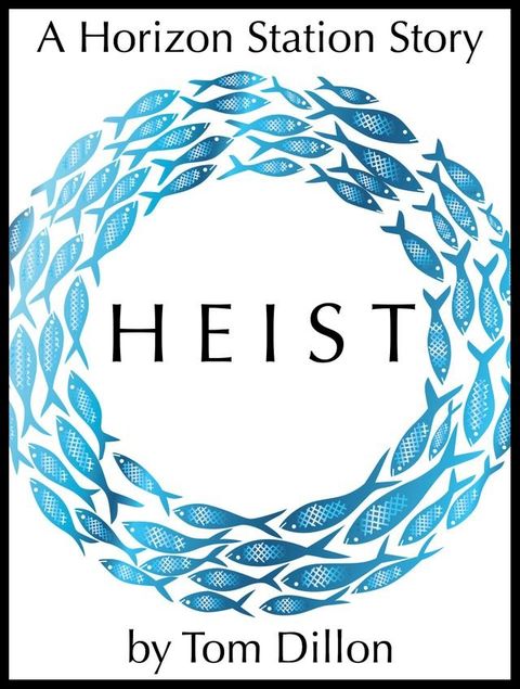 Heist(Kobo/電子書)