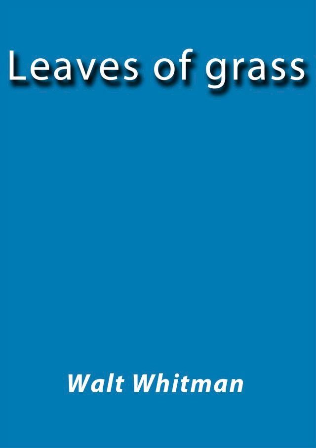  Leaves of grass(Kobo/電子書)