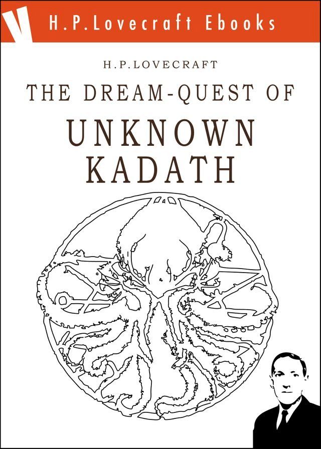  The Dream-Quest of Unknown Kadath(Kobo/電子書)