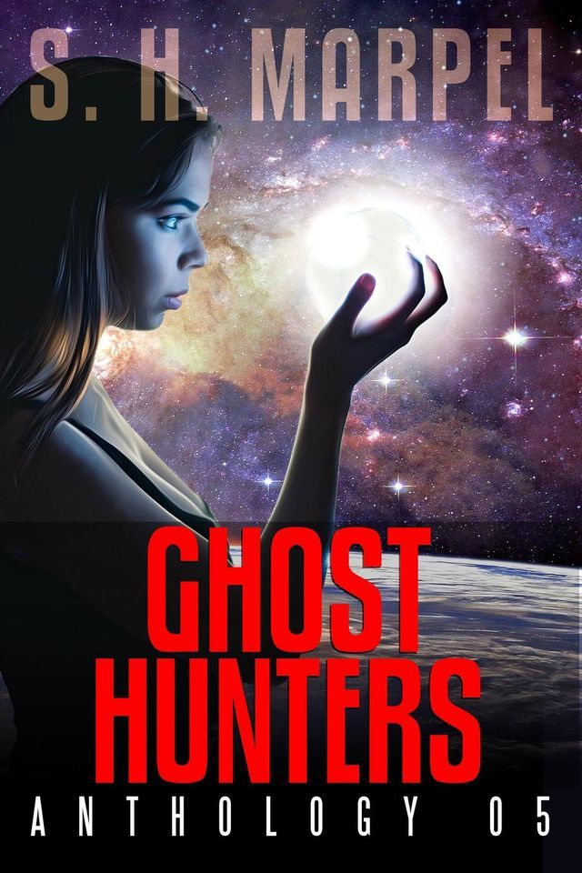  Ghost Hunters Anthology 05(Kobo/電子書)