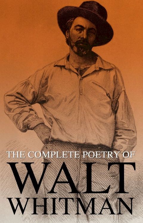 The Complete Poetry of Walt Whitman(Kobo/電子書)