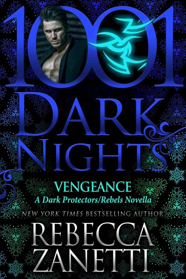  Vengeance: A Dark Protectors/Rebels Novella(Kobo/電子書)