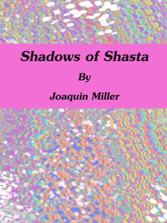  Shadows of Shasta(Kobo/電子書)