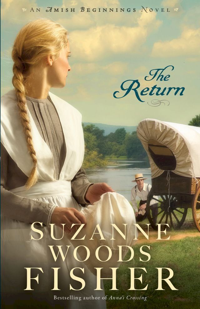  The Return (Amish Beginnings Book #3)(Kobo/電子書)