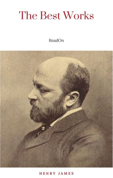 Henry James: The Best Works(Kobo/電子書)