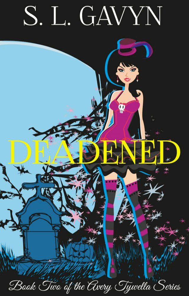  Deadened: Book Two of the Avery Tywella Series(Kobo/電子書)