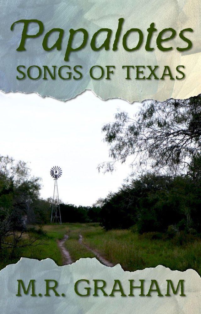  Papalotes: Songs of Texas(Kobo/電子書)