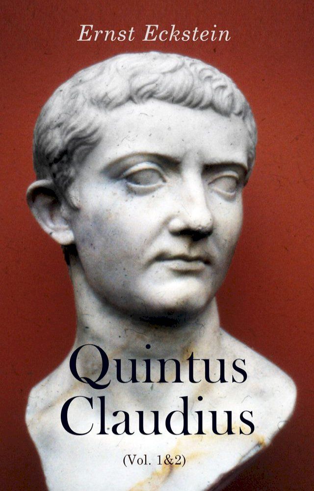  Quintus Claudius (Vol. 1&2)(Kobo/電子書)