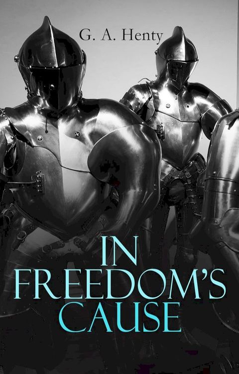 In Freedom's Cause(Kobo/電子書)