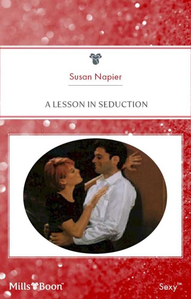  A Lesson In Seduction(Kobo/電子書)